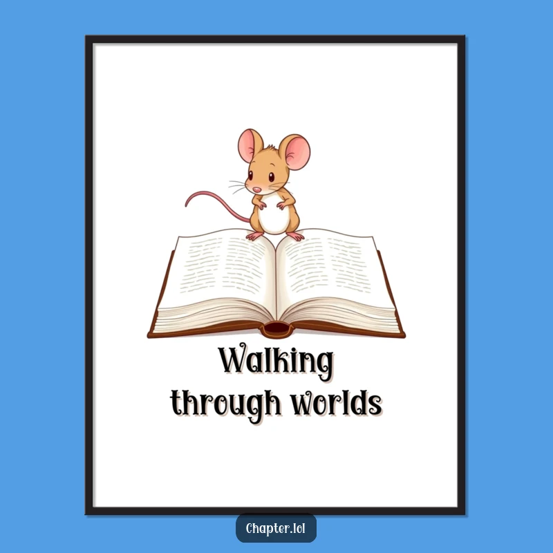 Funny Mouse Explorer Poster: Hilarious Wall Art for Adventurous Spaces!