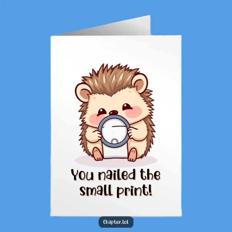 Free Printable Congrats Card: Hedgehog Magnifying Glass Funny Downloadable Gift