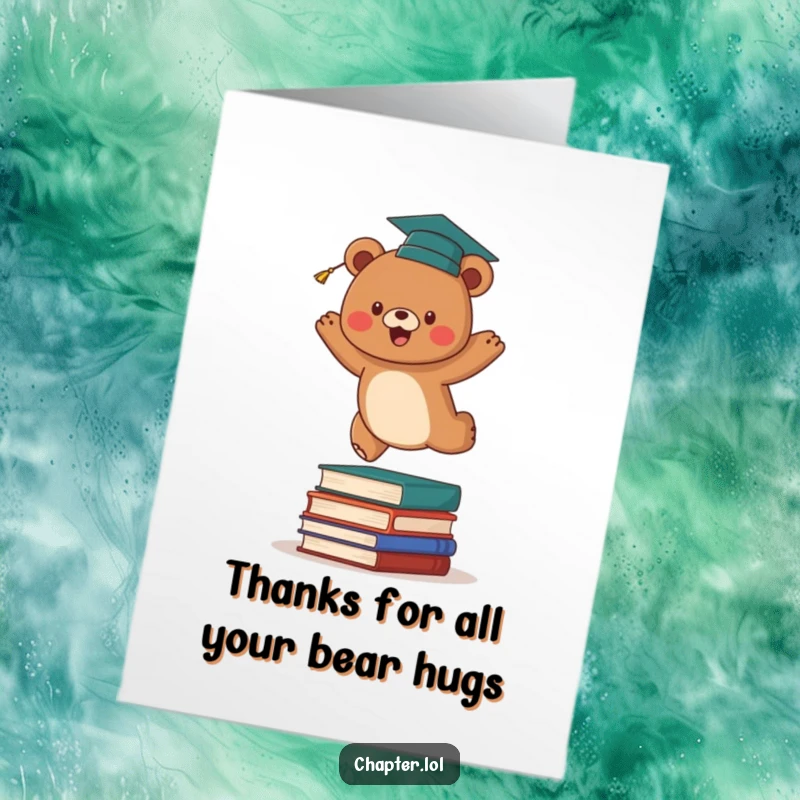 Funny Free Printable Thank You Card: An energetic brown bear in a graduation cap leaps over a stack of books.