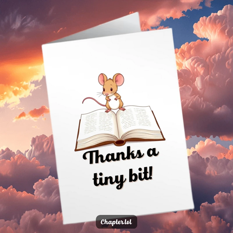 Funny free printable thank you card: Determined mouse bravely crossing a large book to express thanks. DIY download.