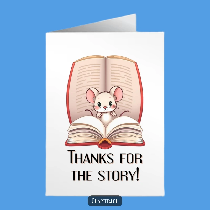 Free Printable Thank You Card: Mouse Book Gratitude Funny Downloadable Gift