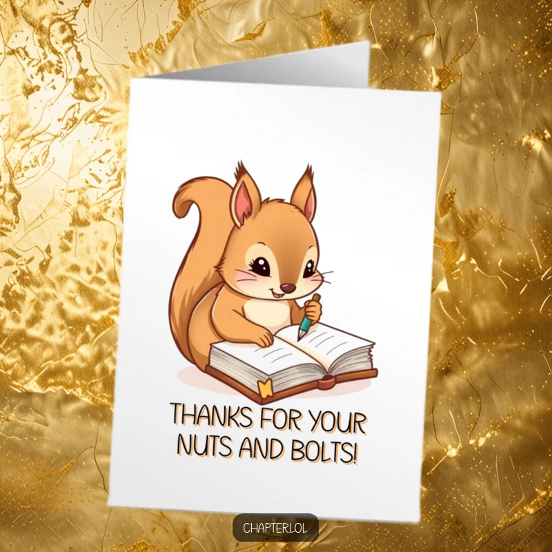 Funny Free Printable Thank You Card: Diligent squirrel writing notes in a journal with a quill, showing careful consideration.